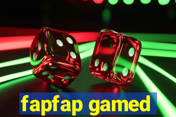 fapfap gamed