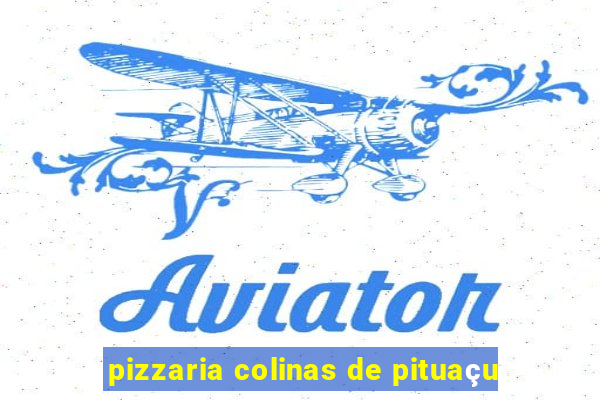 pizzaria colinas de pituaçu