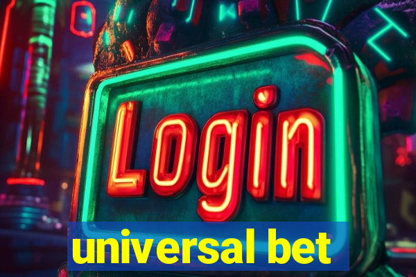 universal bet