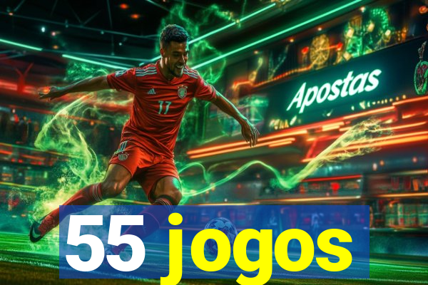 55 jogos