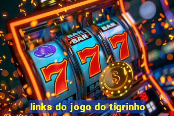 links do jogo do tigrinho