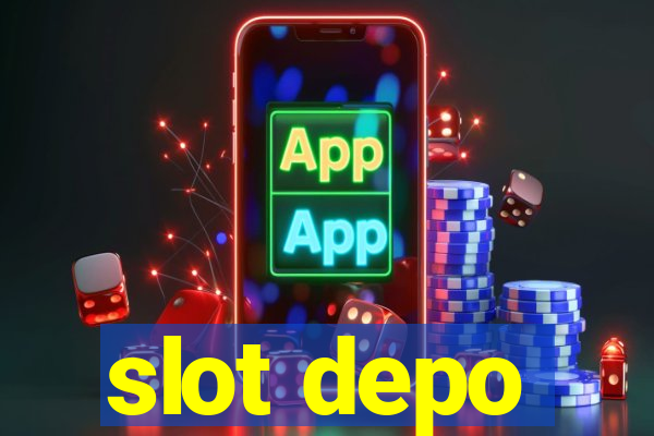 slot depo