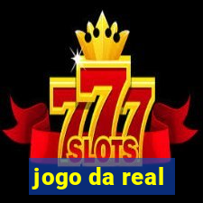 jogo da real