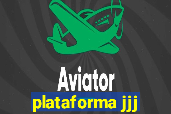 plataforma jjj