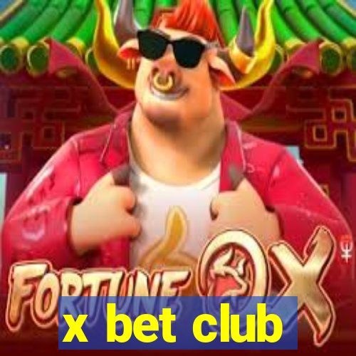 x bet club