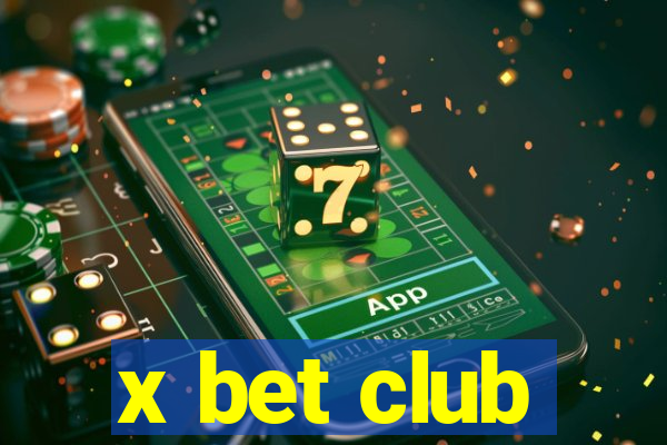 x bet club