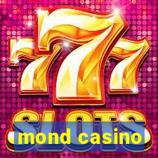 mond casino