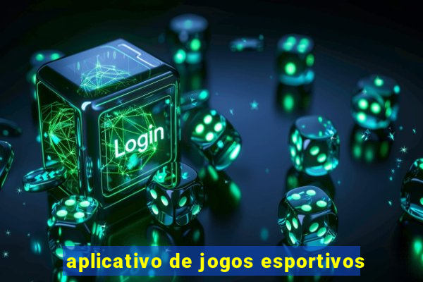 aplicativo de jogos esportivos