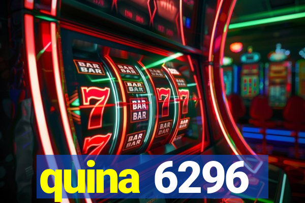 quina 6296