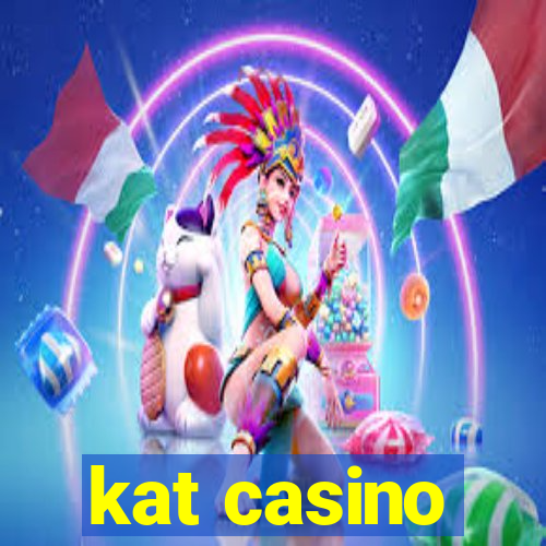 kat casino