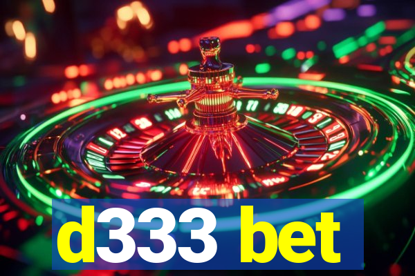 d333 bet