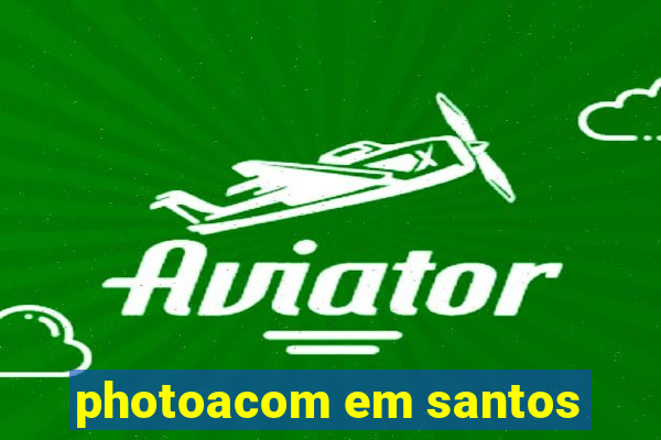 photoacom em santos