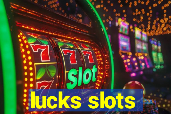 lucks slots