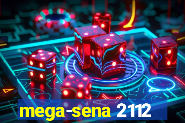 mega-sena 2112