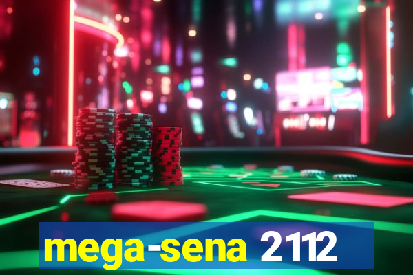 mega-sena 2112