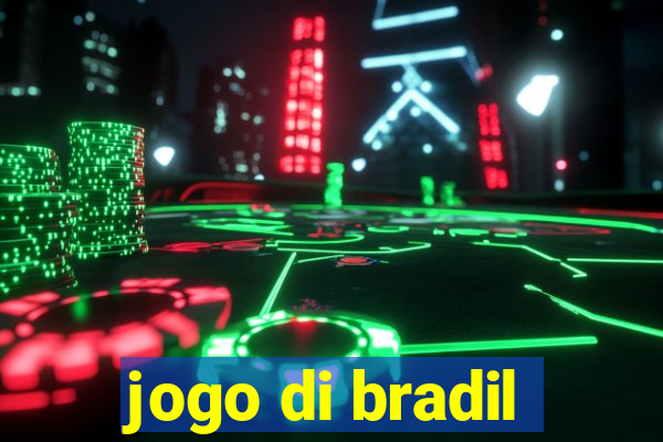 jogo di bradil