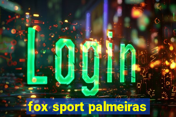 fox sport palmeiras