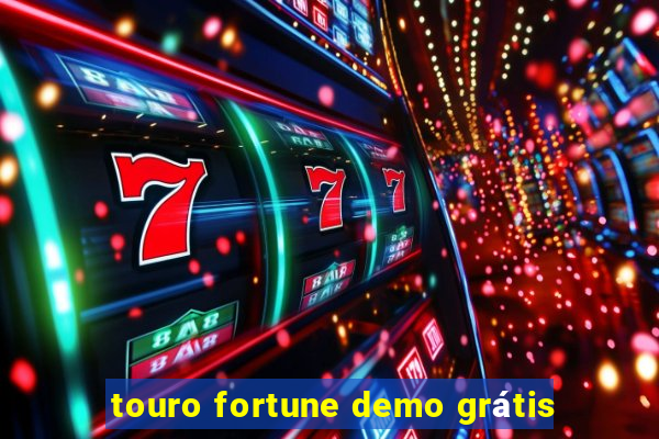 touro fortune demo grátis