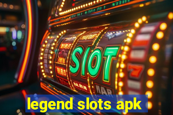 legend slots apk