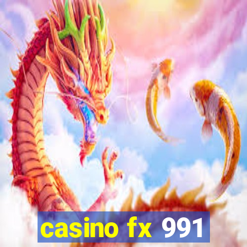 casino fx 991