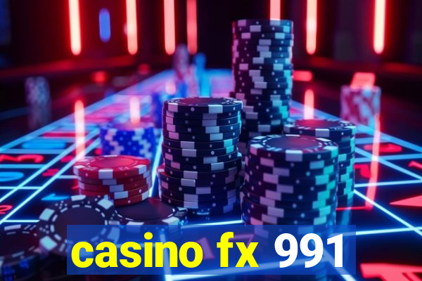 casino fx 991