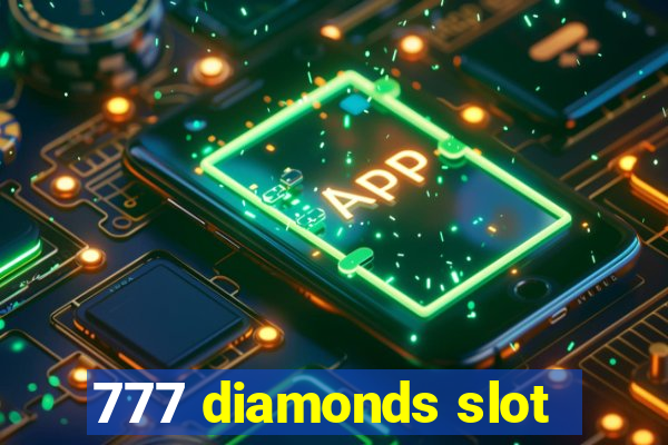 777 diamonds slot