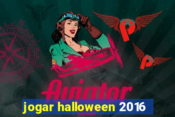 jogar halloween 2016