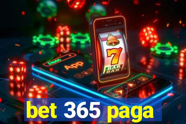 bet 365 paga