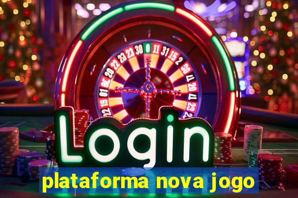 plataforma nova jogo