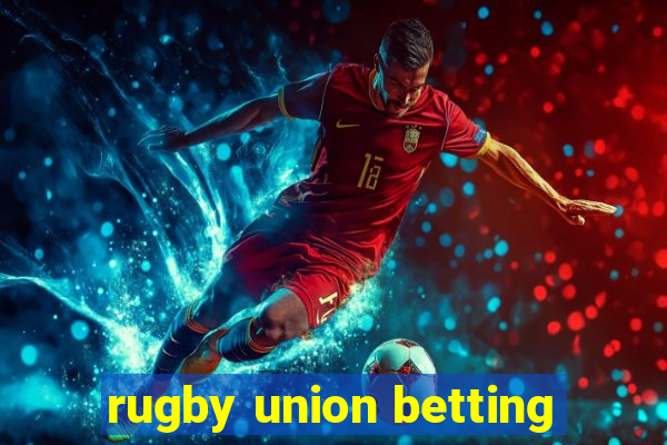 rugby union betting