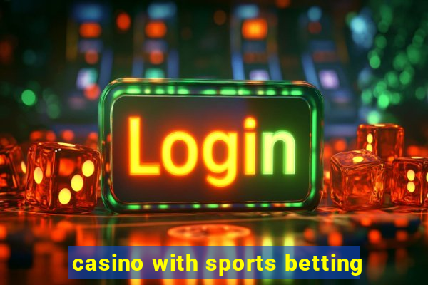 casino with sports betting