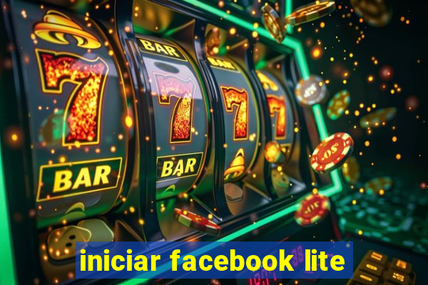 iniciar facebook lite