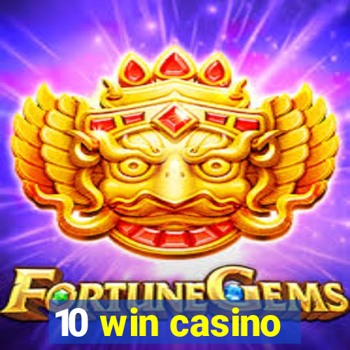 10 win casino