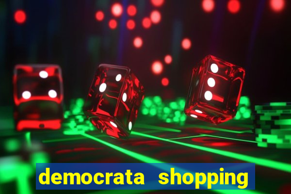 democrata shopping da bahia