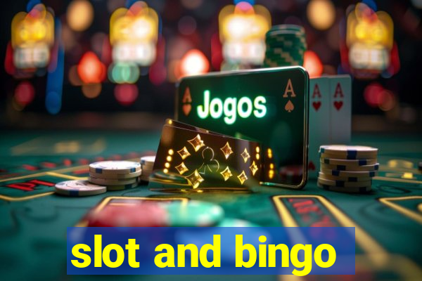 slot and bingo