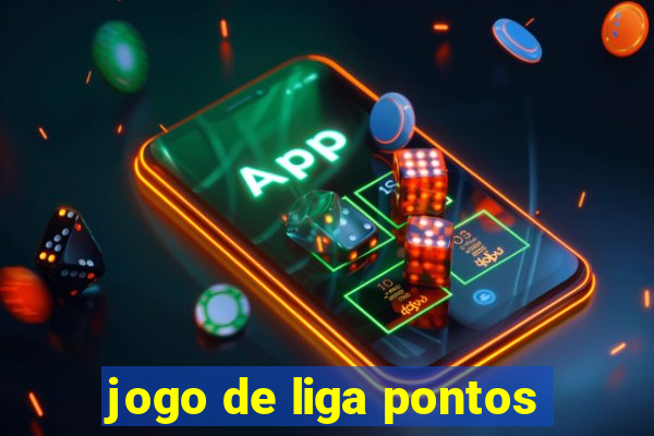 jogo de liga pontos