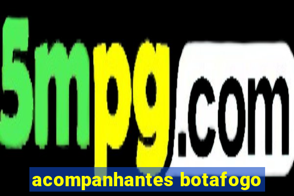 acompanhantes botafogo