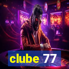 clube 77