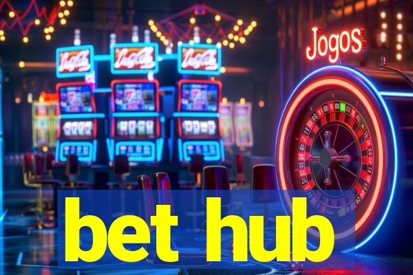 bet hub