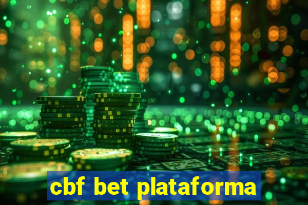 cbf bet plataforma