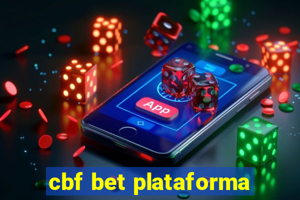 cbf bet plataforma