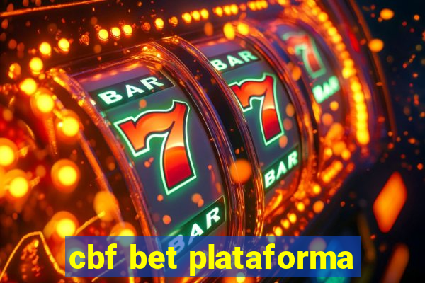 cbf bet plataforma