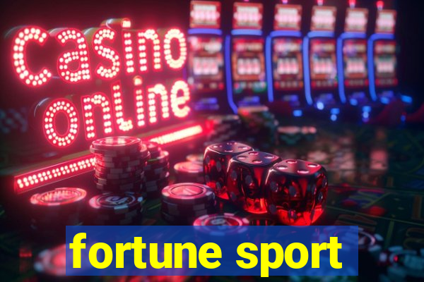 fortune sport