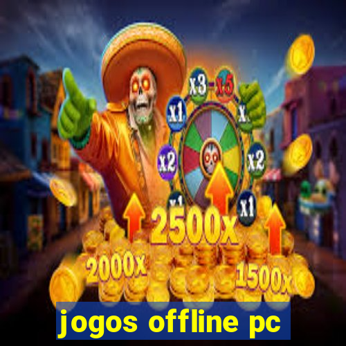 jogos offline pc