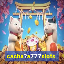 cacha?a777slots