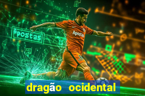 dragão ocidental vs oriental