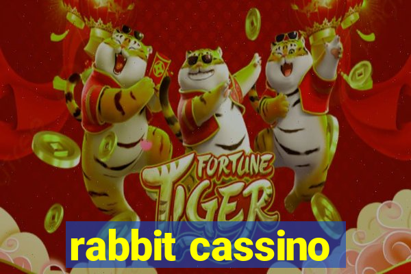 rabbit cassino