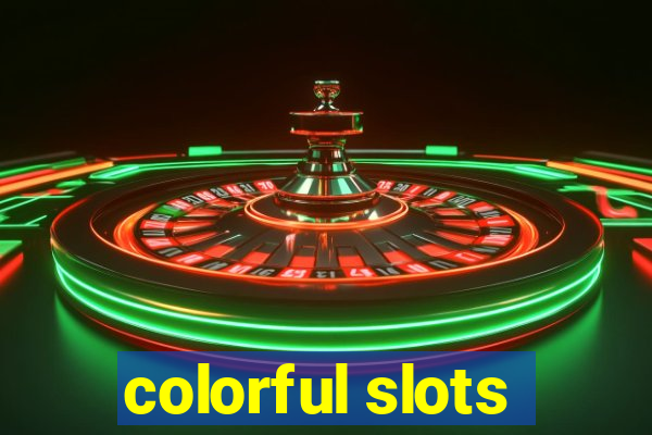 colorful slots