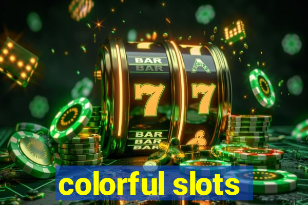 colorful slots