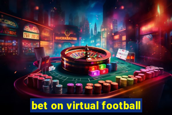 bet on virtual football